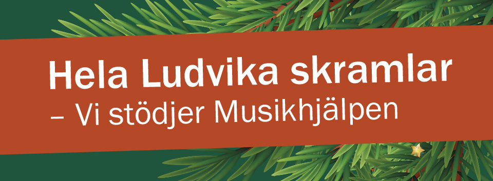 Bild på granris och texten "Hela Ludvika skramlar"